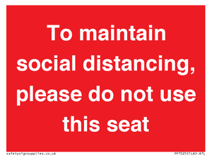 To maintain social distancing, please do not use this seat